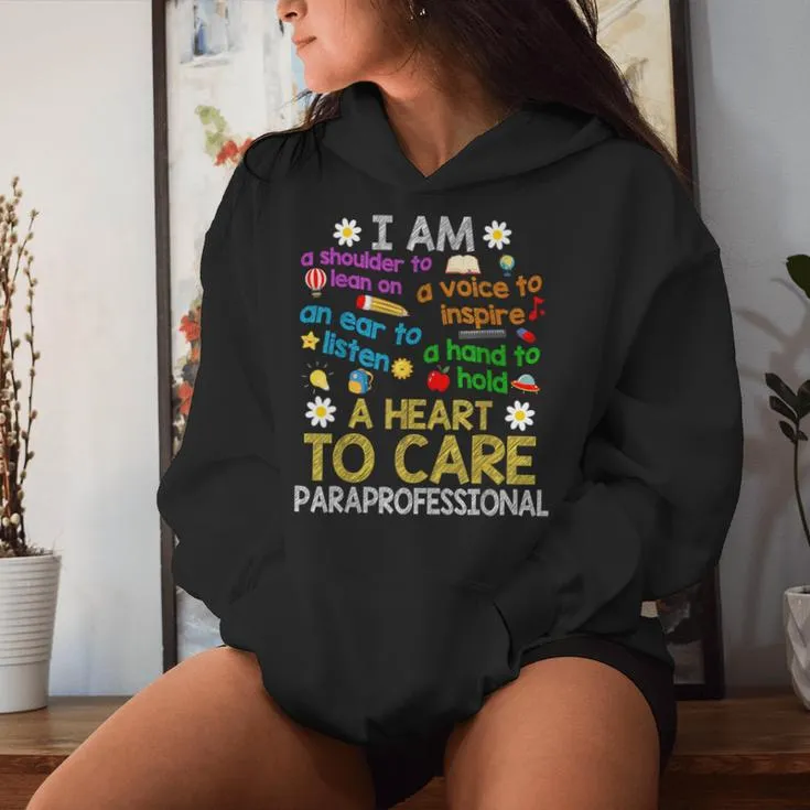 Heart To Care Paraprofessional Teachers Paraeducator Women Hoodie