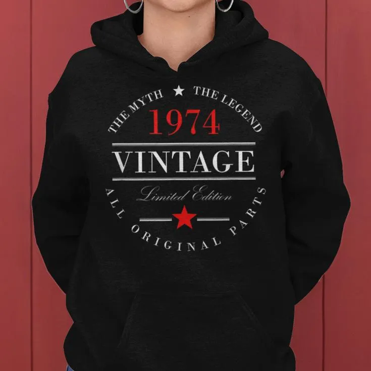 Myth Legend 1974 50 Year Old 50Th Birthday Women Hoodie